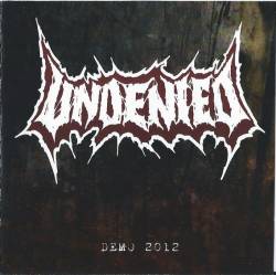 Undenied (MEX) : Demo 2012